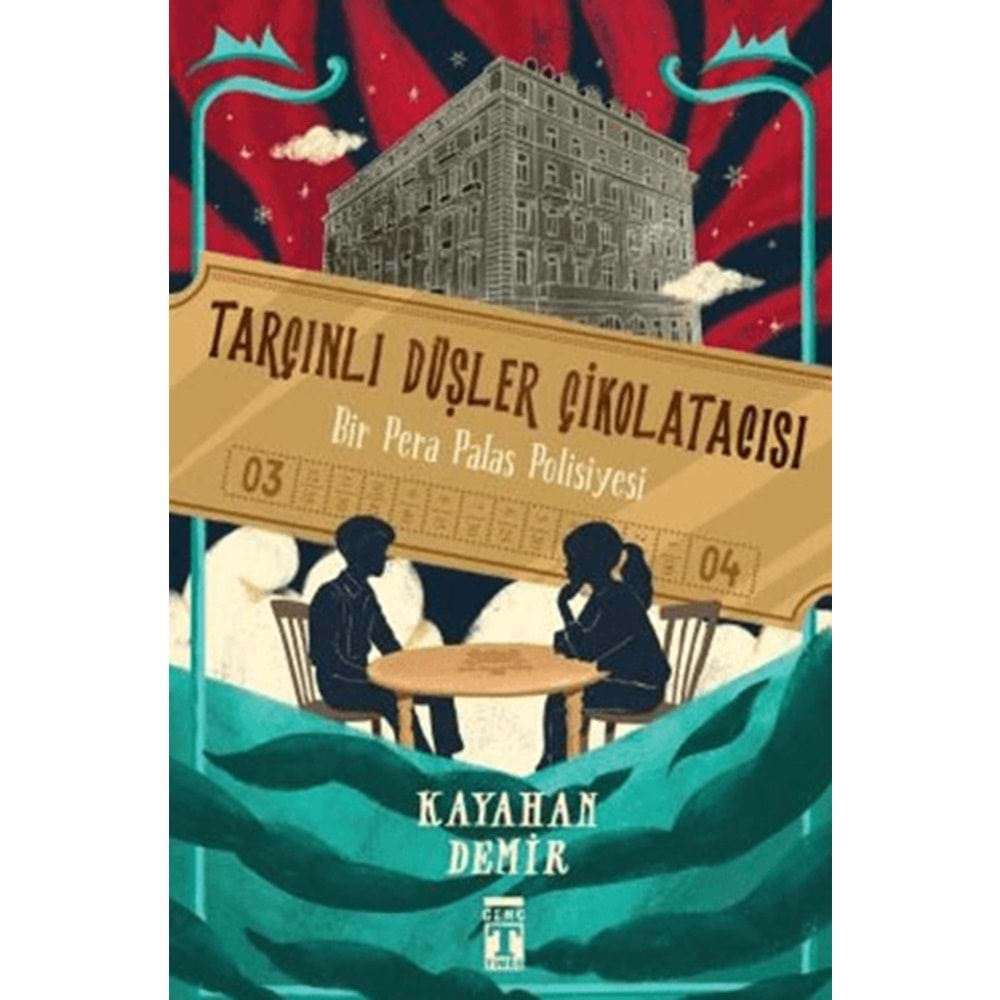 TARÇINLI DÜŞLER ÇİKOLATACISI-KAYAHAN DEMİR-GENÇ TİMAŞ YAYINLARI