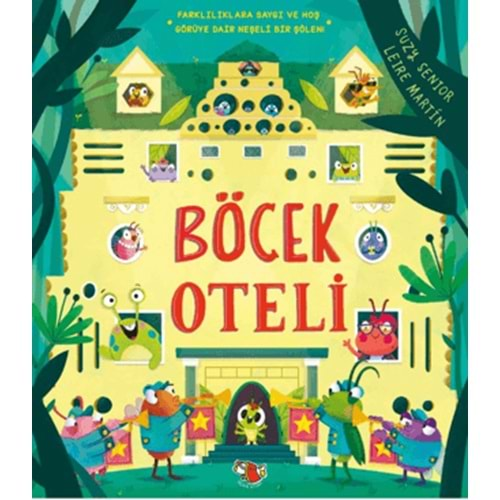 BÖCEK OTELİ-SUZY SENIOR-LEIRE MARTIN-UÇAN KİTAP