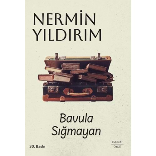 BAVULA SIĞMAYAN-NERMİN YILDIRIM-EVEREST YAYINLARI