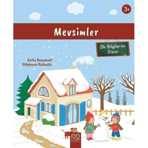 MEVSİMLER (3+YAŞ) İLK BİLGİLERİM DİZİSİ-EMİLİE BEAUMONT-1001 ÇİÇEK KİTAPLAR