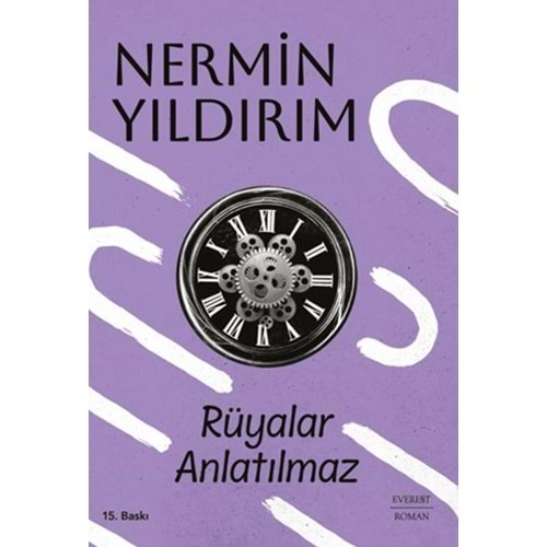 RÜYALAR ANLATILMAZ-NERMİN YILDIRIM-EVEREST YAYINLARI