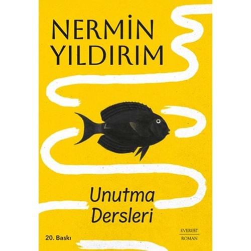 UNUTMA DERSLERİ-NERMİN YILDIRIM-EVEREST YAYINLARI