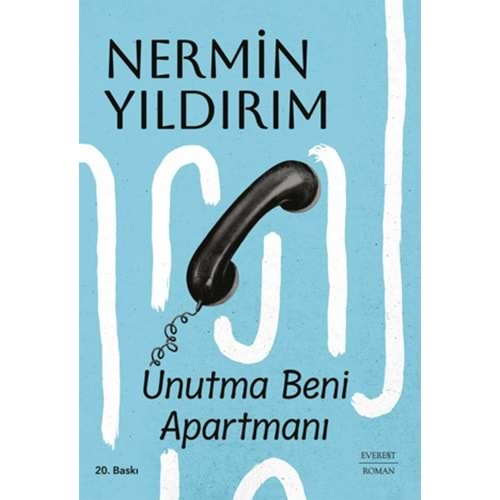 UNUTMA BENİ APARTMANI-NERMİN YILDIRIM-EVEREST YAYINLARI