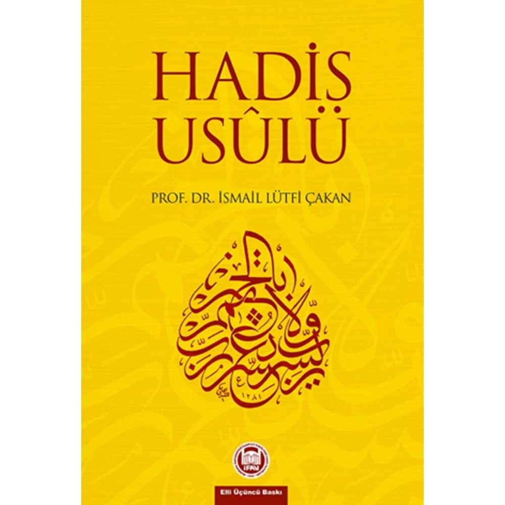 HADİS USULÜ-İSMAİL LÜTFİ ÇAKAN-MARMARA ÜNİVERSİTESİ İLAHİYAT FAKÜLTESİ VAKFI