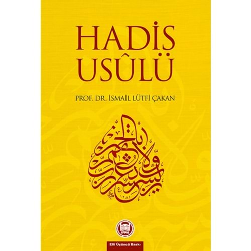 HADİS USULÜ-İSMAİL LÜTFİ ÇAKAN-MARMARA ÜNİVERSİTESİ İLAHİYAT FAKÜLTESİ VAKFI