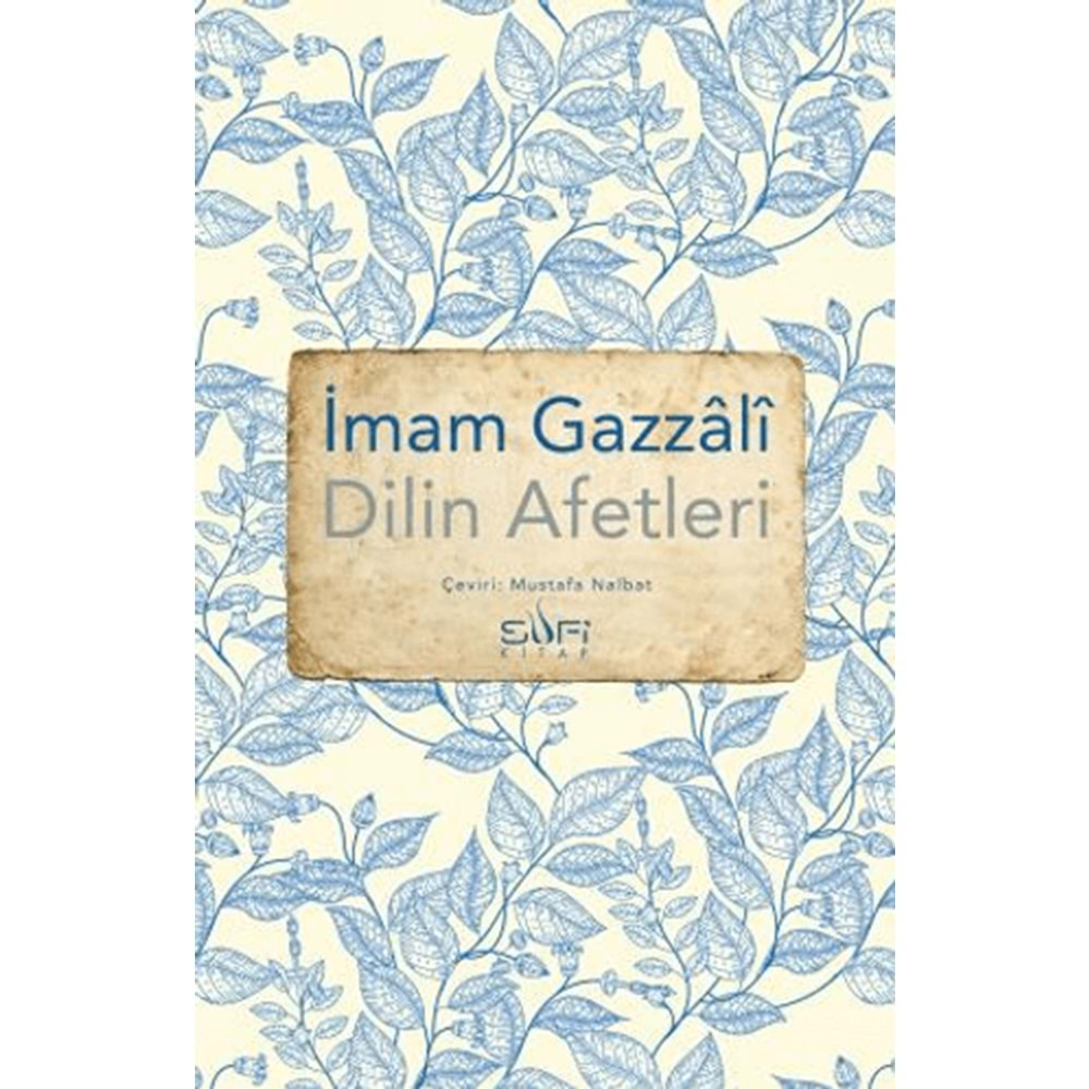 DİLİN AFETLERİ-İMAM GAZZALİ-SUFİ KİTAP