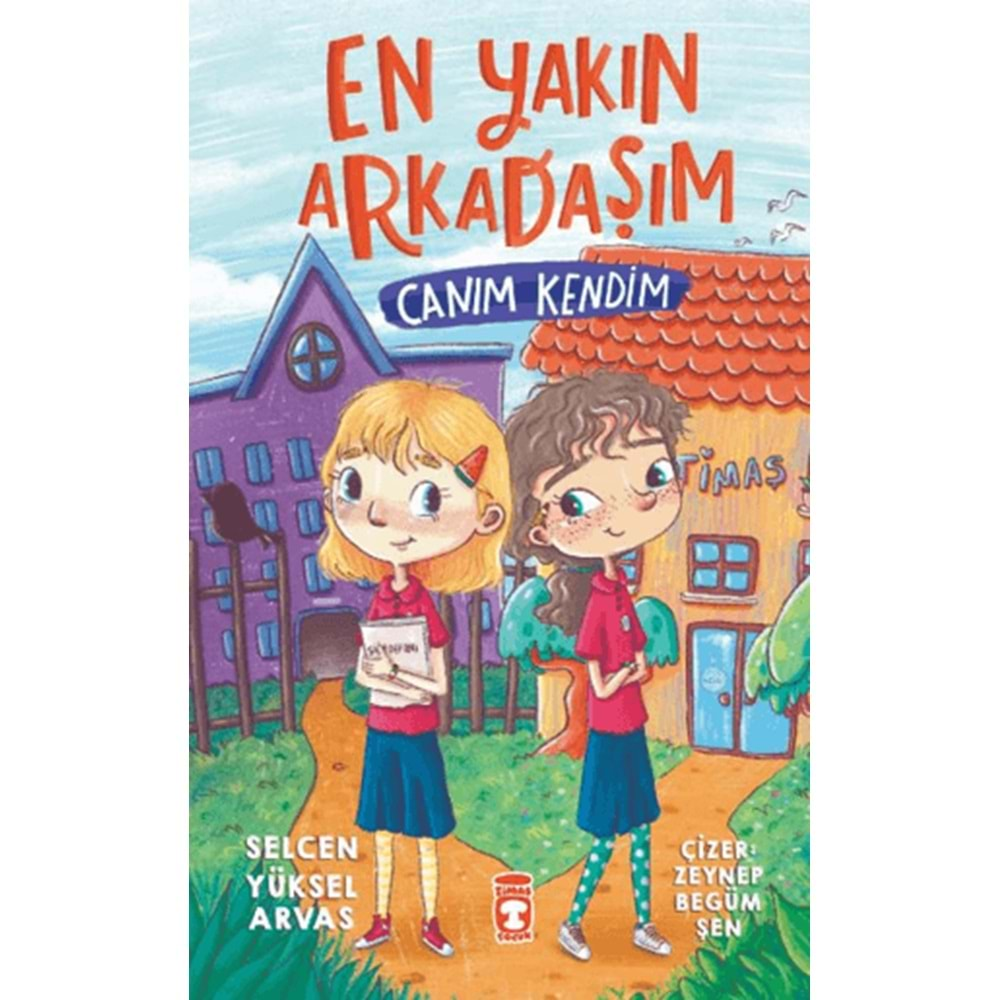 CANIM KENDİM-SELCEN YÜKSEL ARVAS-TİMAŞ ÇOCUK