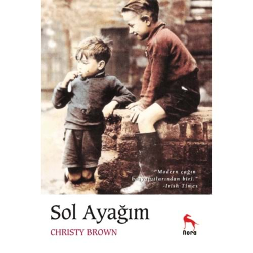 SOL AYAĞIM- CHRİSTY BROWN-NORA KİTAP