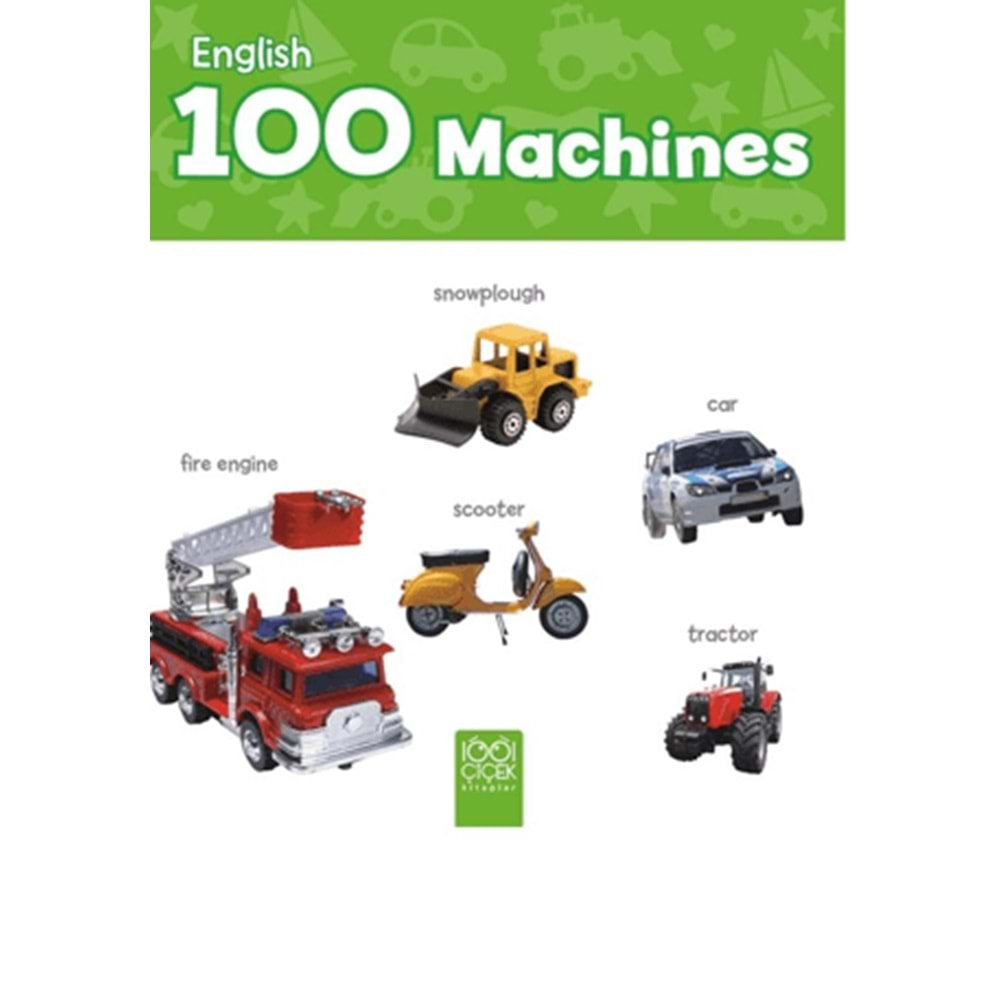 ENGLİSH 100 MACHİNES-İNGİLİZCE 100 KELİME-AKILÇELEN KİTAPLAR